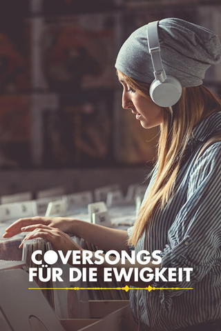 Coversongs für die Ewigkeit