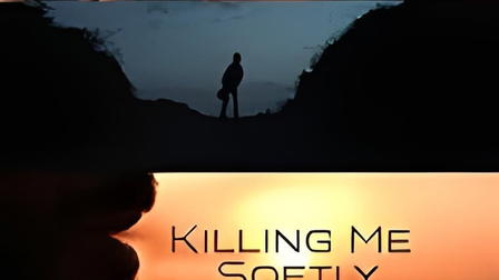 Killing Me Softly