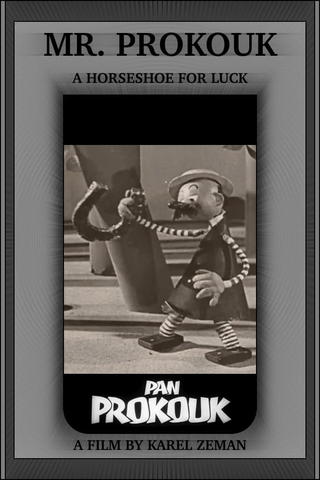 Mr. Prokouk: A Horseshoe for Luck