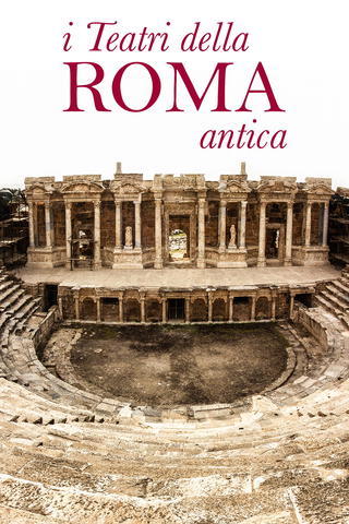 I Teatri della Roma antica