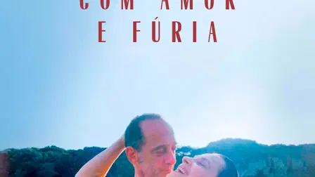 Com Amor e Fúria