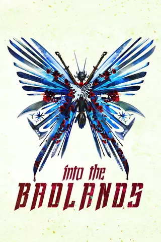 Into the Badlands