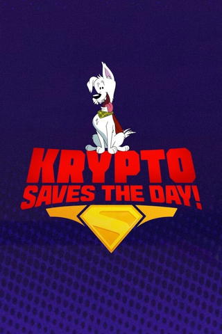 Krypto Saves the Day