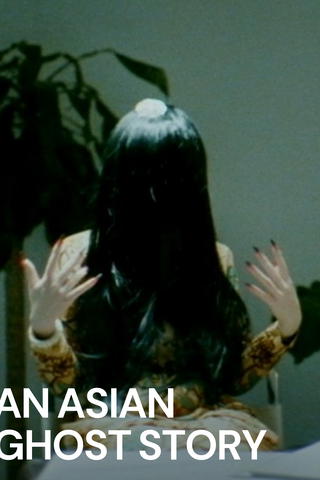 An Asian Ghost Story