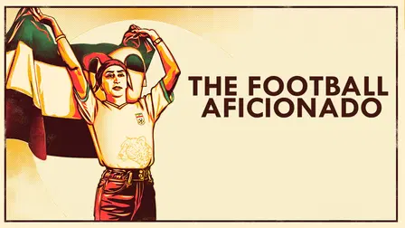 The Football Aficionado