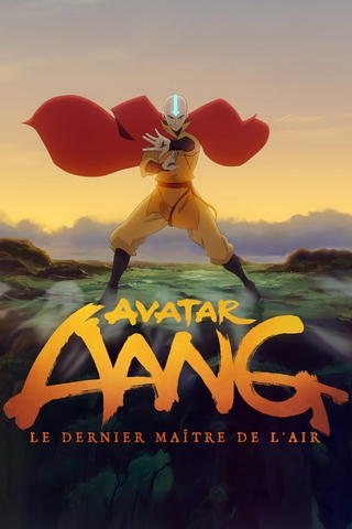 La Légende de Aang - le dernier maître de l'air