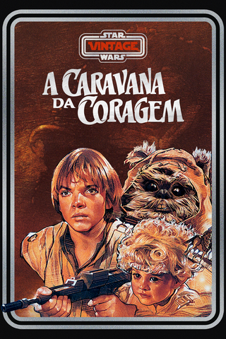 Star Wars Vintage: A Caravana da Coragem