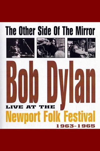 The Other Side of the Mirror: Bob Dylan: Live at the Newport Folk Festival