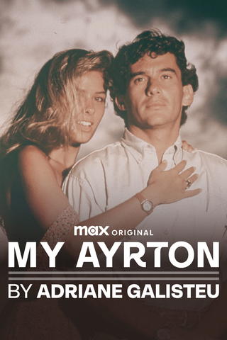 My Ayrton, by Adriane Galisteu