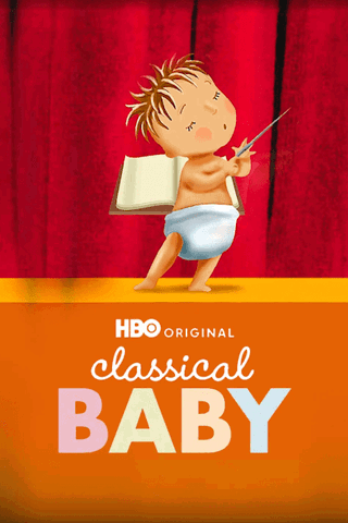 Classical Baby: The Music Show