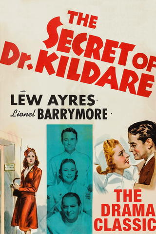 Secret Of Dr. Kildare - Lew Ayres, Lionel Barrymore, The Drama Classic!
