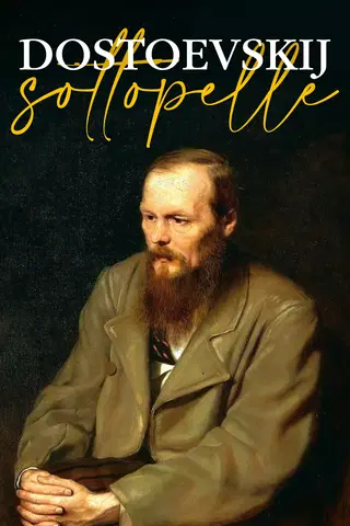 In scena - Dostoevskij sottopelle