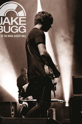 Jake Bugg - Live At The Royal Albert Hall