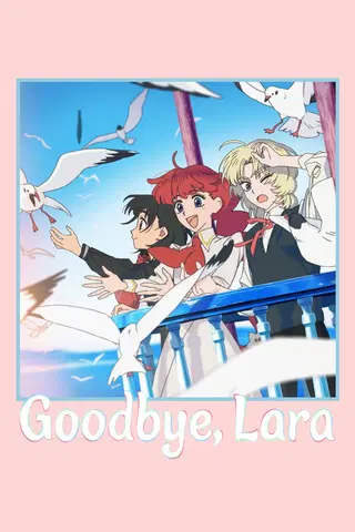 Goodbye, Lara