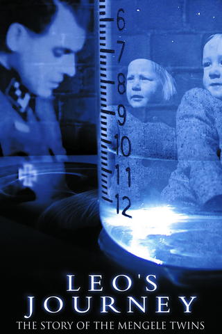 Leo's Journey: The Story of the Mengele Twins