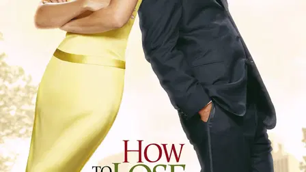 How to Lose a Guy in 10 Days