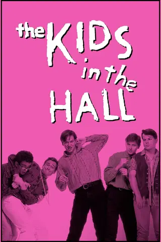 The Kids in the Hall