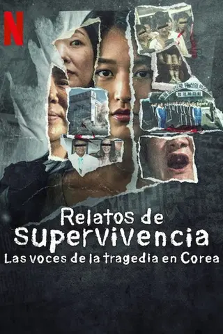 Relatos de supervivencia: Las voces de la tragedia
