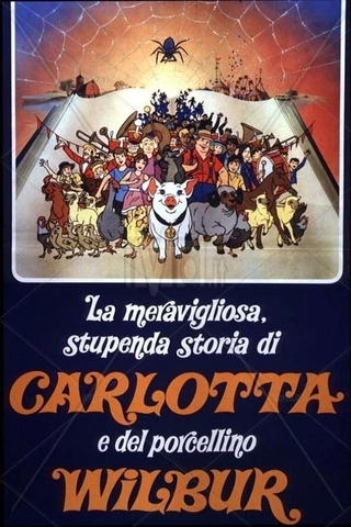 La meravigliosa, stupenda storia di Carlotta e del porcellino Wilbur