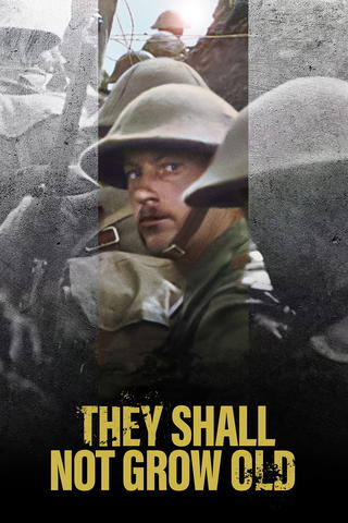 They Shall Not Grow Old