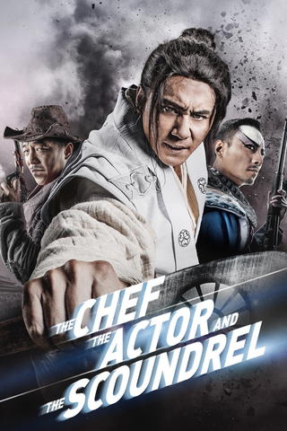 The Chef, the Actor and the Scoundrel