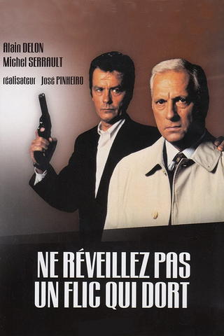 Ne réveillez pas un flic qui dort