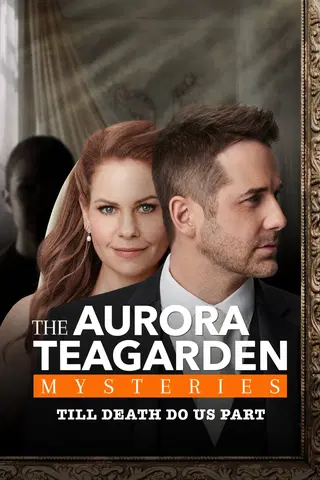 Un misterio para Aurora Teagarden: Hasta que la muerte nos separe