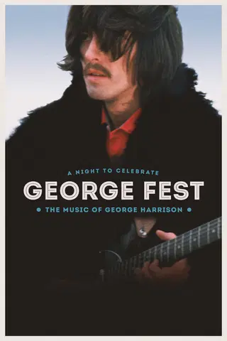 George Fest: A Night To Celebrate the Music of George Harrison