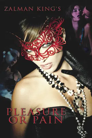 Zalman King's Pleasure or Pain