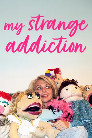 My Strange Addiction