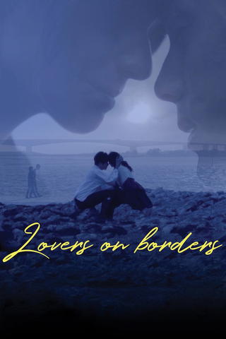 Lovers on Borders