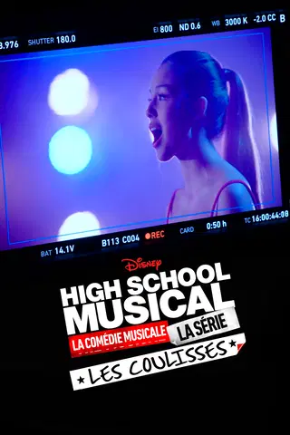 High School Musical : La Comédie Musicale : La Série : Les Coulisses