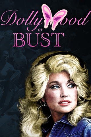 Dollywood or Bust
