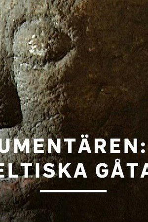 Dokumentären: Den keltiska gåtan