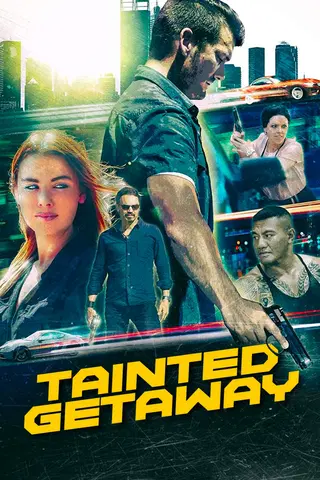 Tainted Getaway