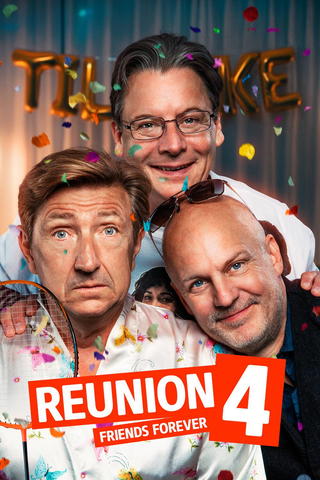 Reunion 4 – Friends forever