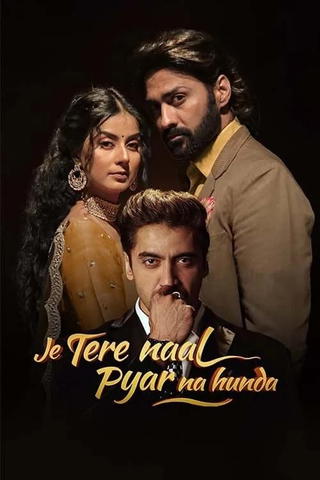 Je Tere Naal Pyar Na Hunda (If I was not in love with you)