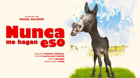 Nunca me hagan eso