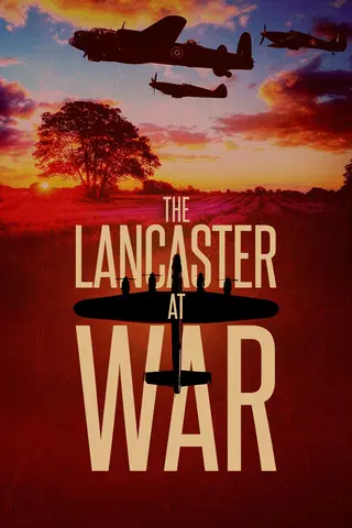 The Lancaster at War