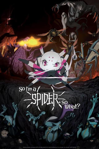 So I'm a Spider, So What?