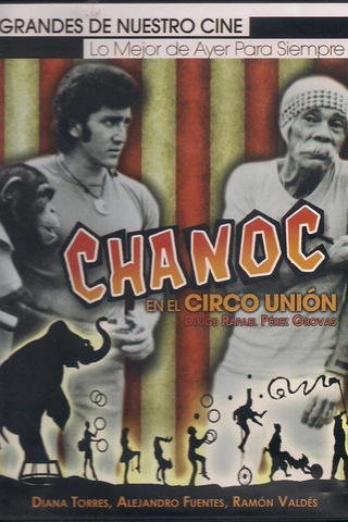 Chanoc en el Circo Union