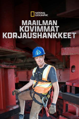 Maailman kovimmat korjaushankkeet