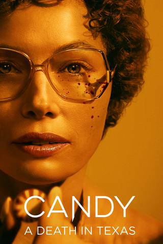 Candy: A Death in Texas