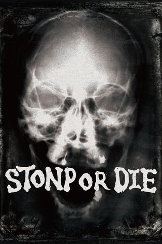 Stonp or Die
