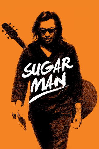 Searching for Sugar Man - Die unglaubliche Geschichte des Sixto Rodriguez