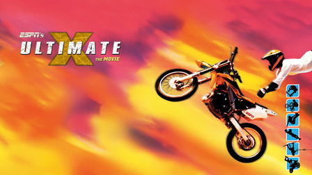 Ultimate X: The Movie