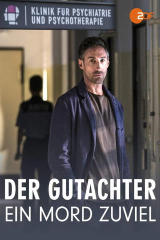 Der Gutachter: Ein Mord zu viel