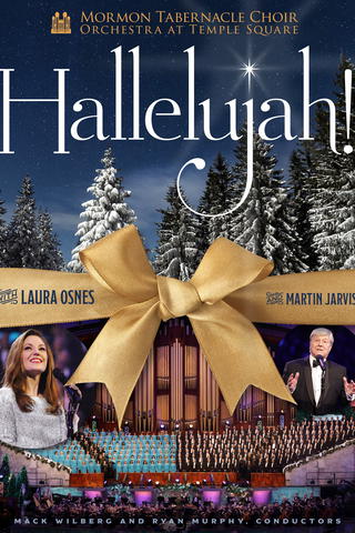 "Hallelujah!" Mormon Tabernacle Choir Christmas Concert