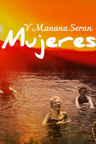 ...Y mañana serán mujeres