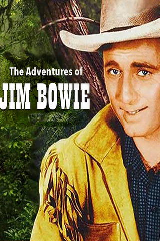 The Adventures of Jim Bowie